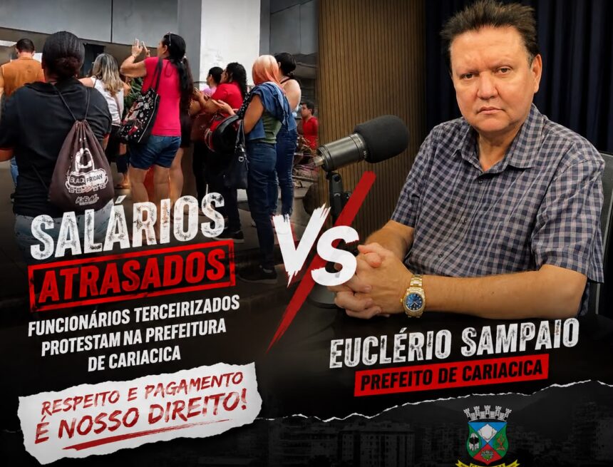 Falta de pagamento faz funcionários terceirizados manifestarem na porta da Prefeitura de Cariacica contra o prefeito Euclério Sampaio
