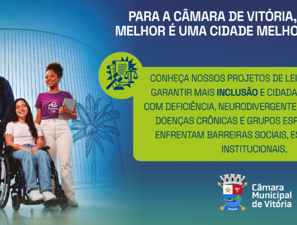 cv_0004_26_banner-site-2 Câmara Municipal de Vitória promove a inclusão e acessibilidade